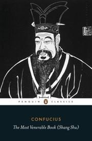 The Most Venerable Book: Shang Shu