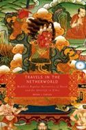 Travels in the Netherworld: Buddhist Popular Narratives of Death and the Afterlife in Tibet