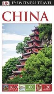DK Eyewitness Travel Guide: China