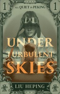 All Quiet in Peking (Book One)