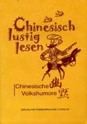 Chinesisch Iustig Iesen: Chinesische Volkshumore