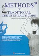 Methods of Traditional Chinese Health Care