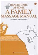 Health Care at Home A Family Massage Manual