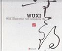 Wuxi: Where Ancient Culture Meets Contemporary Life - Cities of China