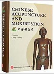 Chinese Acupuncture and Moxibustion