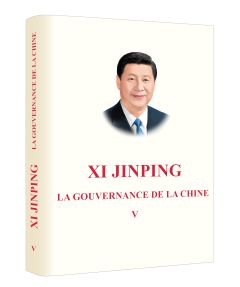 Xi Jinping: La gouvernance de la Chine V
