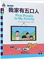 Five People in My Family! - Sinolingua Learning Tree for IB PYP (Level 1)