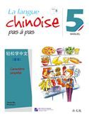 La langue chinoise pas a pas vol.5 - Manuel