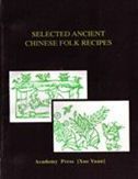 Selected Ancient Chinese Folk Recipes