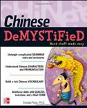 Chinese Demystified: A Self-teaching Guide