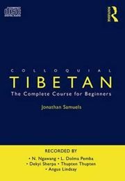 Colloquial Tibetan: The Complete Course for Beginners