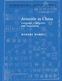 Aristotle in China: Language, Categories and Translation
