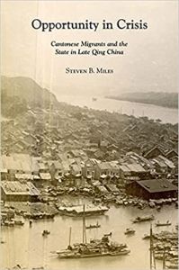 Opportunity in Crisis: Cantonese Migrants and the State in Late Qing China