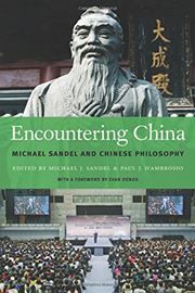 Encountering China: Michael Sandel and Chinese Philosophy