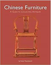 Chinese Furniture: A Guide to Collecting Antiques