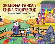 Grandma Panda's China Storybook: Legends, Traditions and Fun
