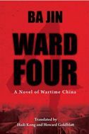 Ward Four: A Novel of Wartime China