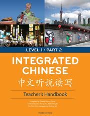 Integrated Chinese Level 1 Part 2 - Teacher's Handbook