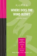 Where Does the Wind Blow? and Other Essays - Readings in Chinese Culture vol.4