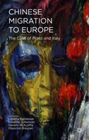 Chinese Migration to Europe: The Case of Prato and Italy