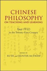 Chinese Philosophy on Teaching and Learning: Xueji in the Twenty-First Century