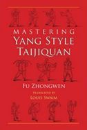 Mastering Yang Style Taijiquan