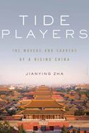 Tide Players: The Movers and Shakers of a Rising China