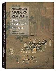 An Illustrated Modern Reader of 'The Classic of Tea'