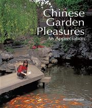 Chinese Garden Pleasures: An Appreciation