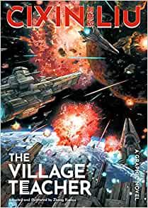 Cixin Liu's The Village Teacher