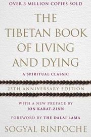 The Tibetan Book Of Living And Dying