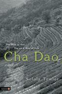 Cha Dao: The Way of Tea, Tea as a Way of Life