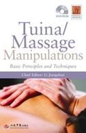 Tuina/ Massage Manipulations: Basic Principles and Techniques