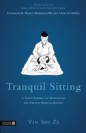 Tranquil Sitting: A Taoist Journal on Meditation and Chinese Medical Qigong