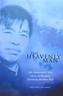 The Heavenly Man: The Remarkable True Story of Chinese Christian Brother Yun