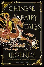 Chinese Fairy Tales and Legends