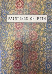 Paintings on Pith