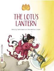 The Lotus Lantern - Classic Chinese Tales