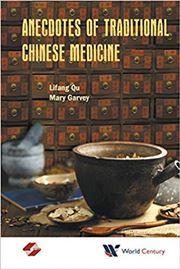 Anecdotes Of Traditional Chinese Medicine
