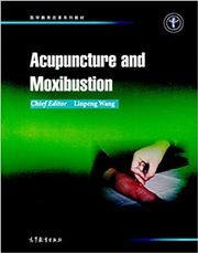 Acupuncture and Moxibustion