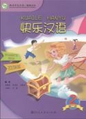 Kuaile Hanyu vol.2 - Student’s Book