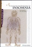 Acupuncture and Moxibustion for Insomnia - A Clinical Series