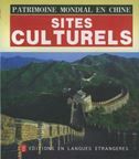 Sites culturels - Patrimoine mondial en Chine