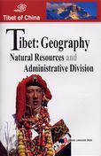 Tibet: Geography Natural Resources and Administrative Division