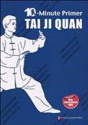 10-Minute Primer Tai Ji Quan
