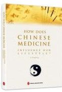 How does Chinese medicine influence our lifestyle?