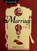 Marriage - Chinese Folklore Culture Series