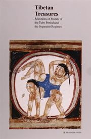 Tibetan Treasures: Selections of Murals of the Tubo Period and the Separatist Regimes