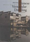Chinese Vernacular Dwellings