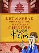 Let's Speak Phrasebook of Mandarin Chinese
